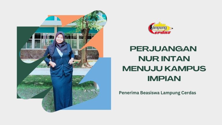 Perjuangan Nur Intan Menuju Kampus Impian